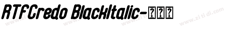 RTFCredo BlackItalic字体转换 RTFCredo BlackItalic字体转换